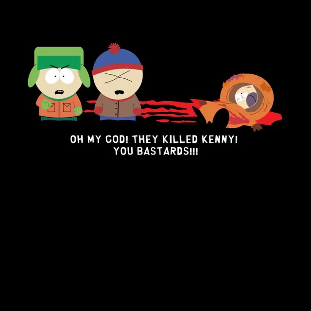 South Park Oh My God They Killed Kenny! You Bastard! Unisex T-Shirt - Black