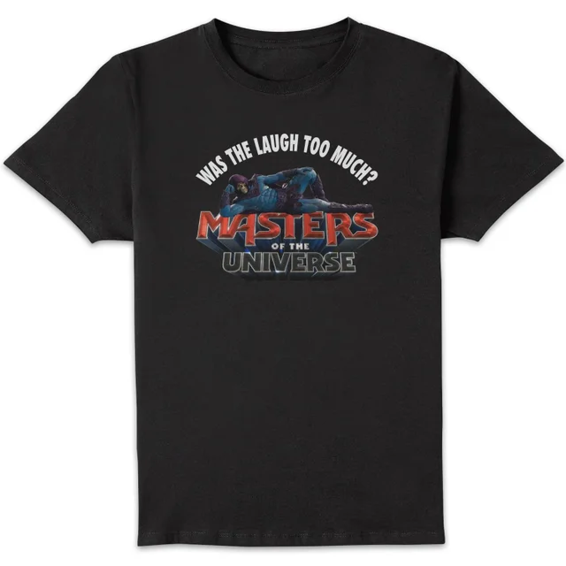 Masters Of The Universe Laugh To Much T-Shirt Black