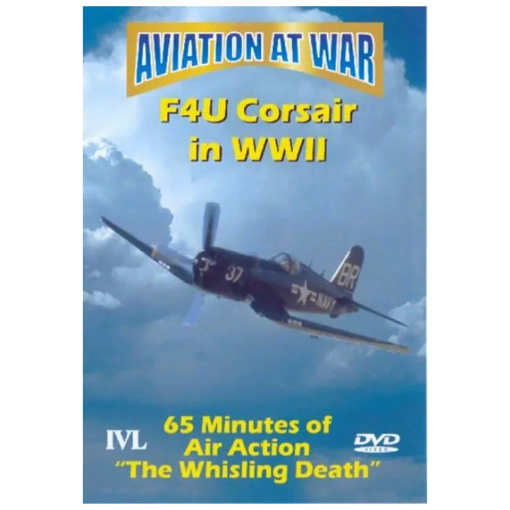 Aviation At War - F4U Corsair In WWII Image 1