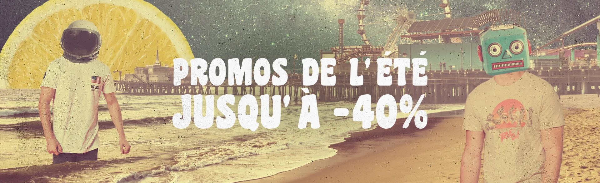 PROMOS DE L'ÉTÉ