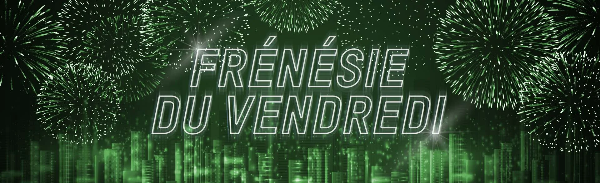 Frénésie du vendredi
