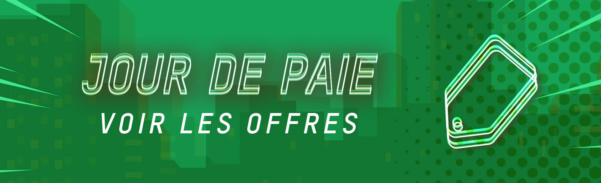 OFFRES JOUR DE PAIE